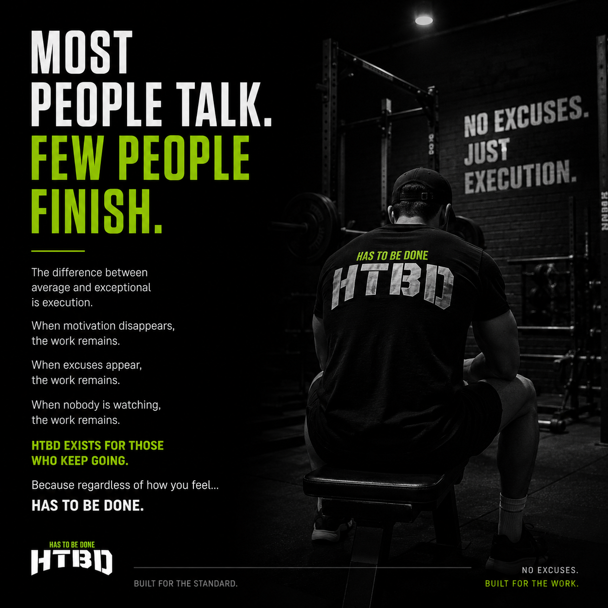 Most People Talk. Few People Finish.
